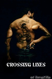 Crossing Lines (2025) ORG Hindi Dubbed Movie