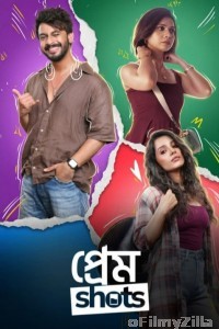 Prem Shots (2026) Season 1 Bengali Web Series